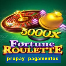 propay pagamentos ltda jogos